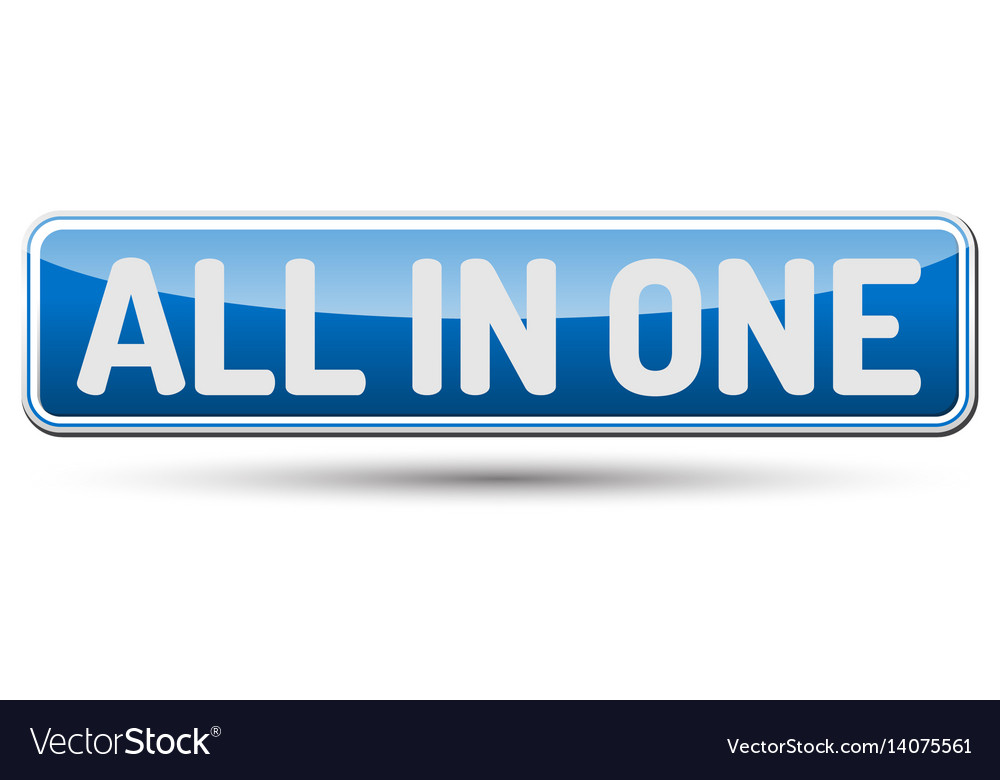 ALL IN ONE ALL IN ONE